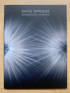 David Spriggs - Archaeology of Space