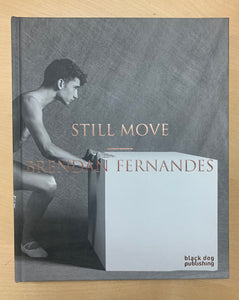 Brendan Fernandes - Still Move